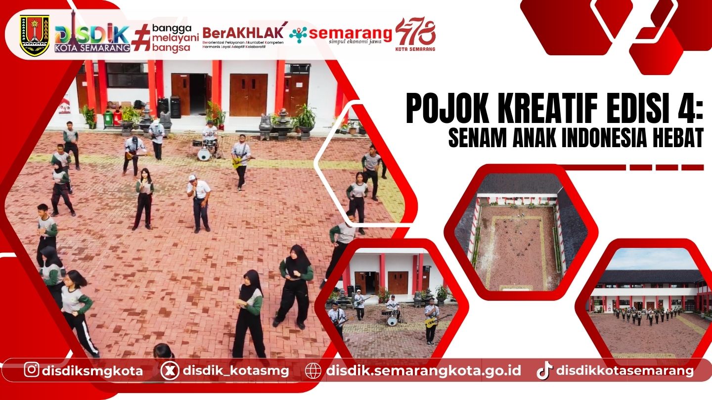 Pojok Kreatif Edisi 4: Semarak Senam Anak Indonesia Hebat di SMPN 16 Semarang